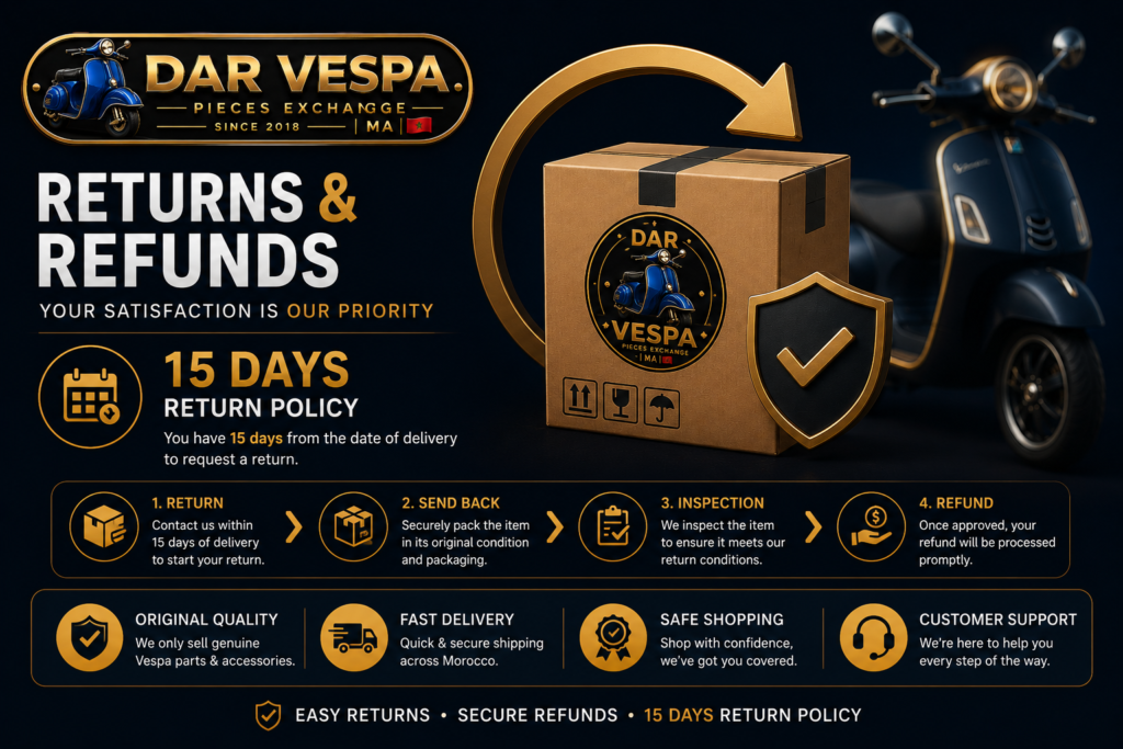 DAR Vespa Returns & Refundsbanner by Dar Vespa featuring a 15-day return policy, secure packaging, refund process, genuine Vespa parts, and fast delivery across Morocco.